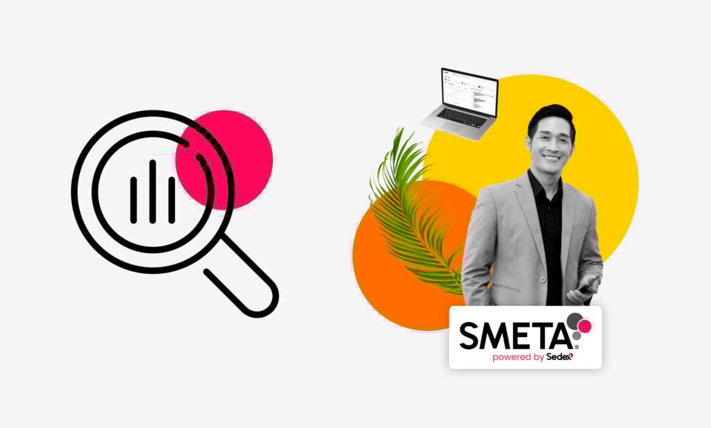 SMETA 7.0 Data Visibility